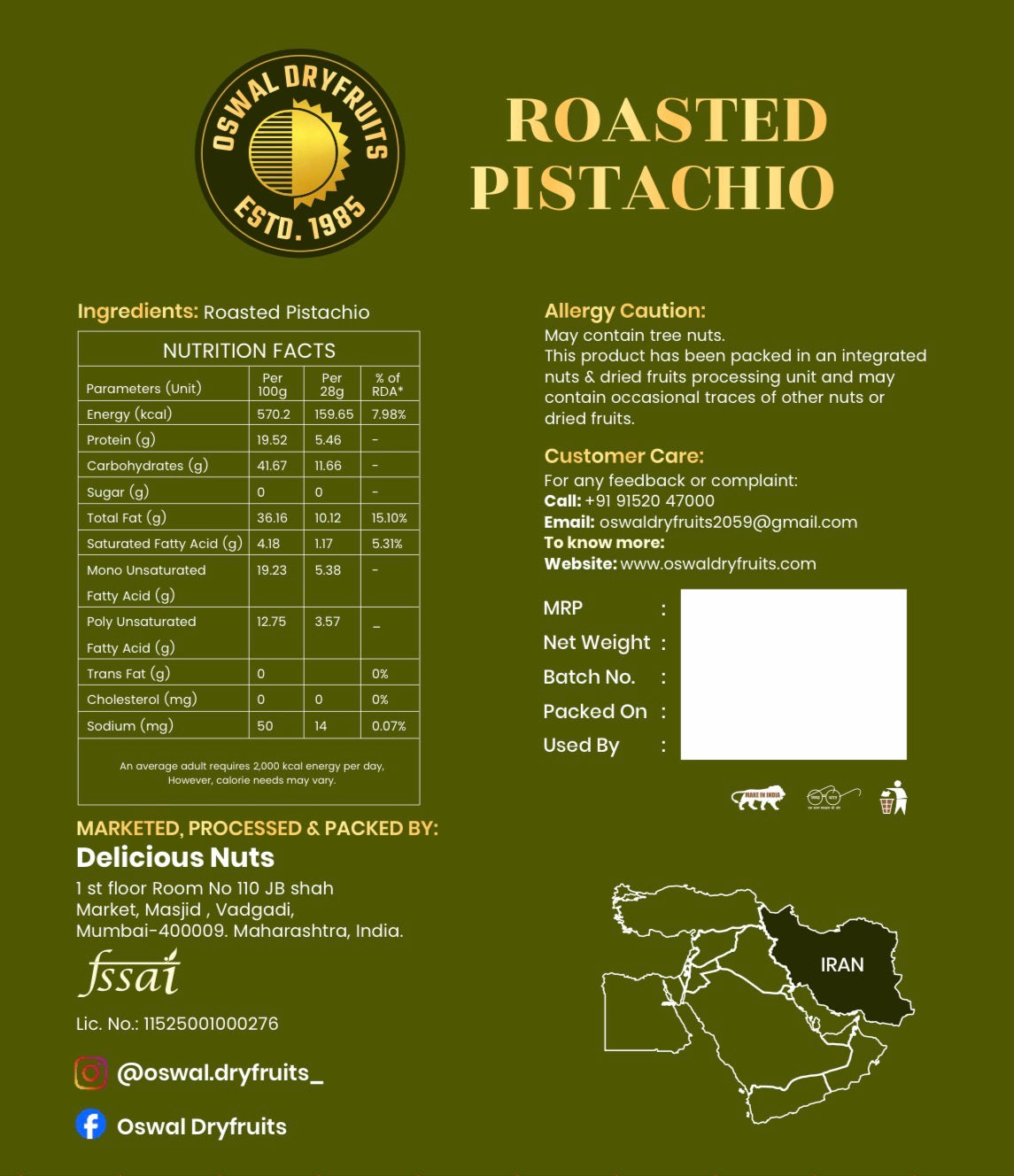 Roasted Pistachios Oswal